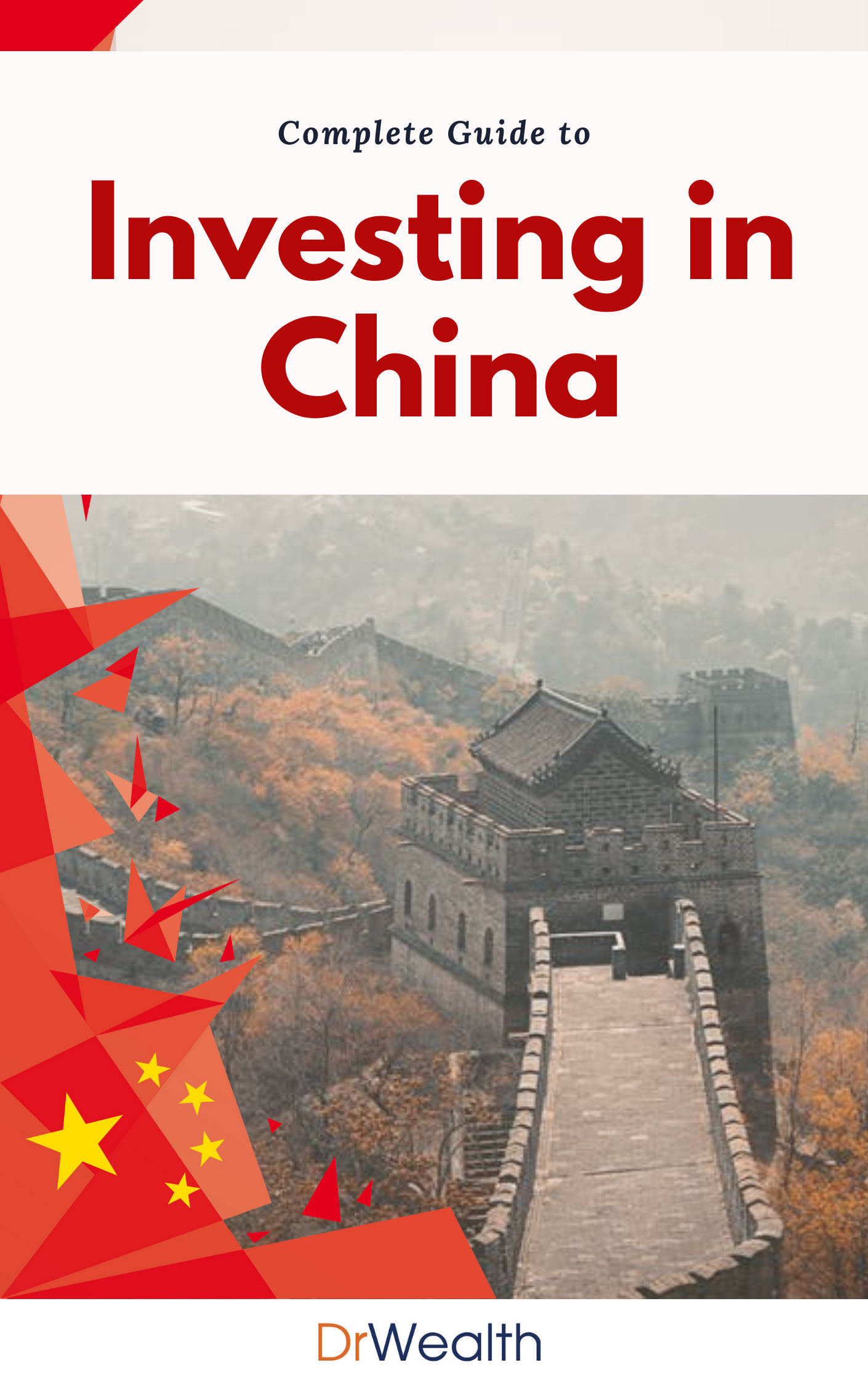 Complete Guide to investing in China Dr Wealth