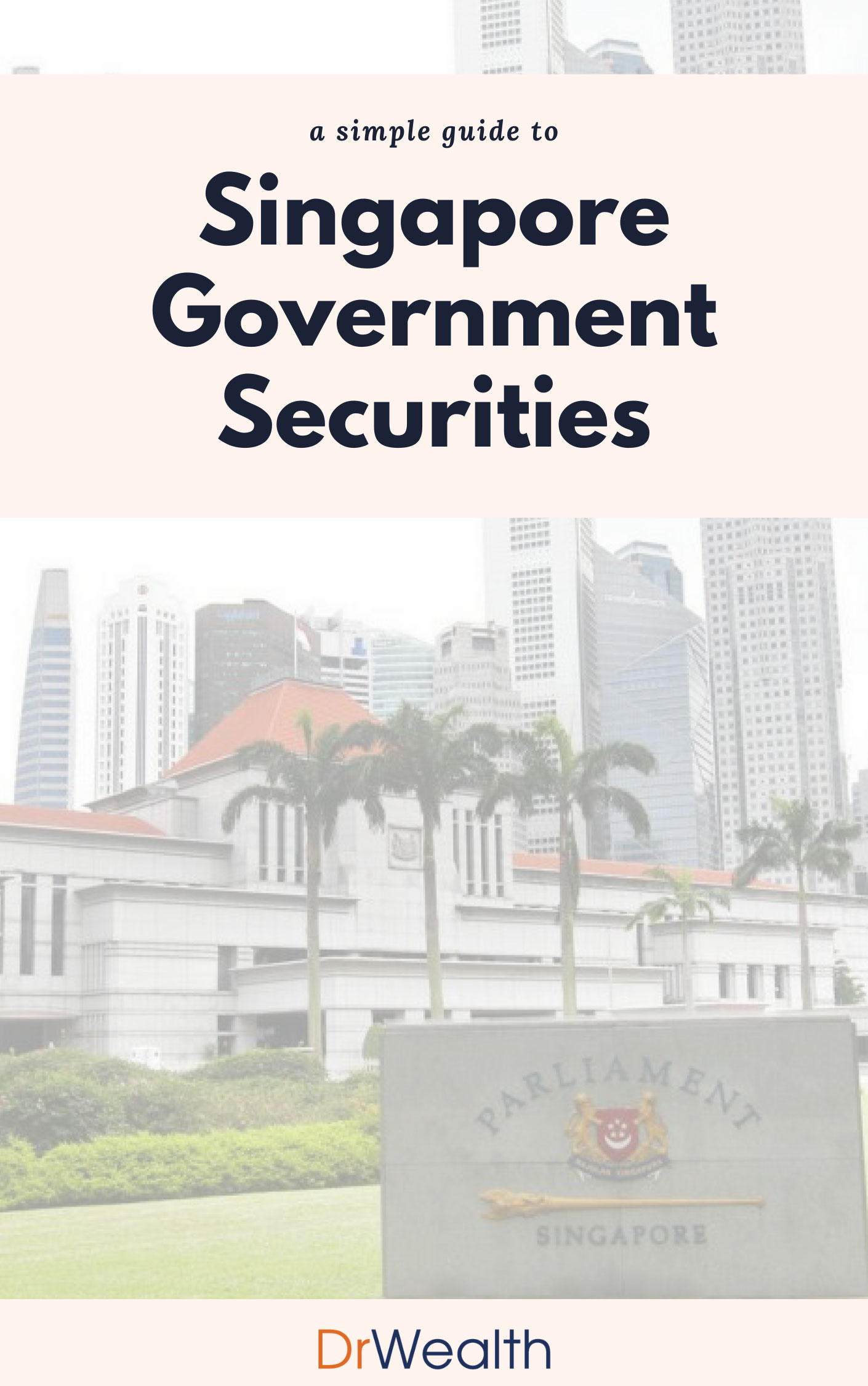 Simple Guide to Singapore Government Securities